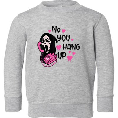 No You Hang Up First Ghost Calling Halloween Sweatshirt Toddler Sweatshirt