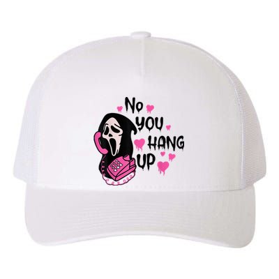 No You Hang Up First Ghost Calling Halloween Sweatshirt Yupoong Adult 5-Panel Trucker Hat