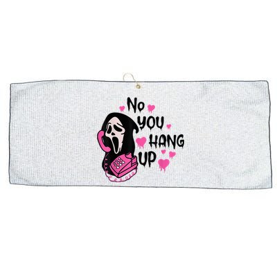 No You Hang Up First Ghost Calling Halloween Sweatshirt Large Microfiber Waffle Golf Towel