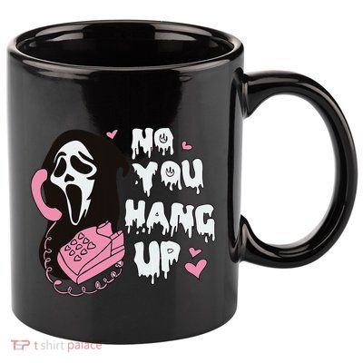 No You Hang Up First. Ghost Halloween Funny 11oz C Handle Ceramic Mug