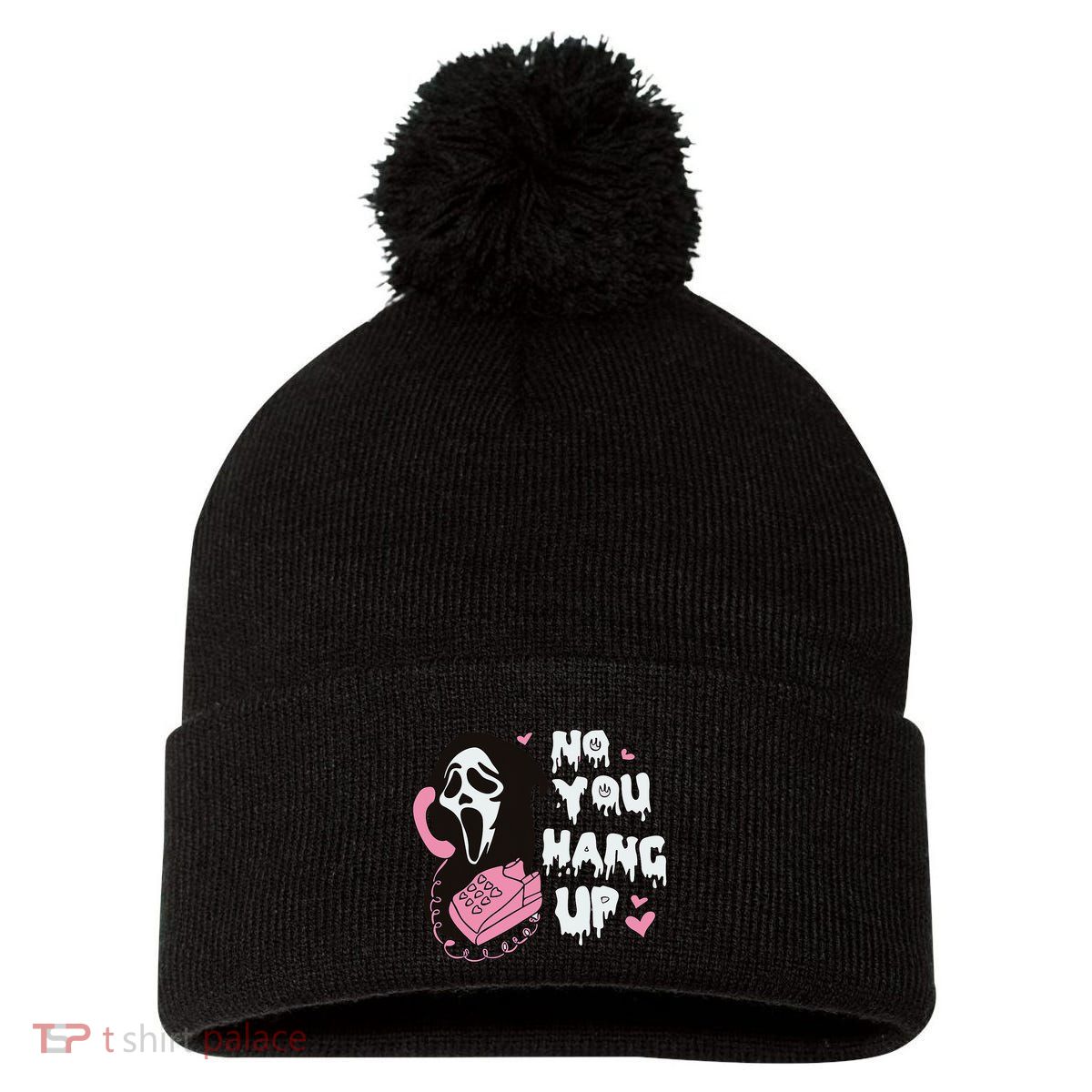 No You Hang Up First. Ghost Halloween Funny Pom Pom 12in Knit Beanie
