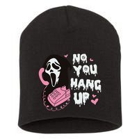 No You Hang Up First. Ghost Halloween Funny Short Acrylic Beanie