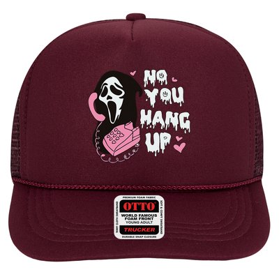No You Hang Up First. Ghost Halloween Funny Trucker Hat