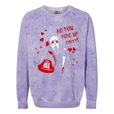 No You Hang Up Ghost Horror Valentines Day Colorblast Crewneck Sweatshirt