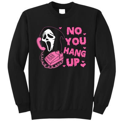 No You Hang Up First Ghost Calling Halloween Tall Sweatshirt