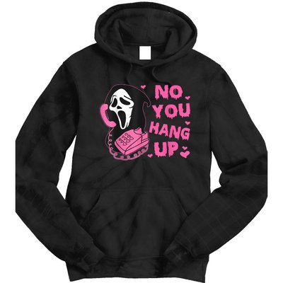 No You Hang Up First Ghost Calling Halloween Tie Dye Hoodie