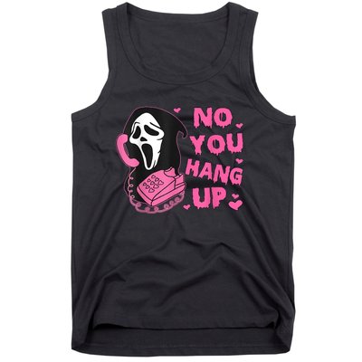 No You Hang Up First Ghost Calling Halloween Tank Top