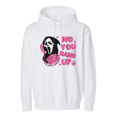 No You Hang Up First Ghost Calling Halloween Garment-Dyed Fleece Hoodie