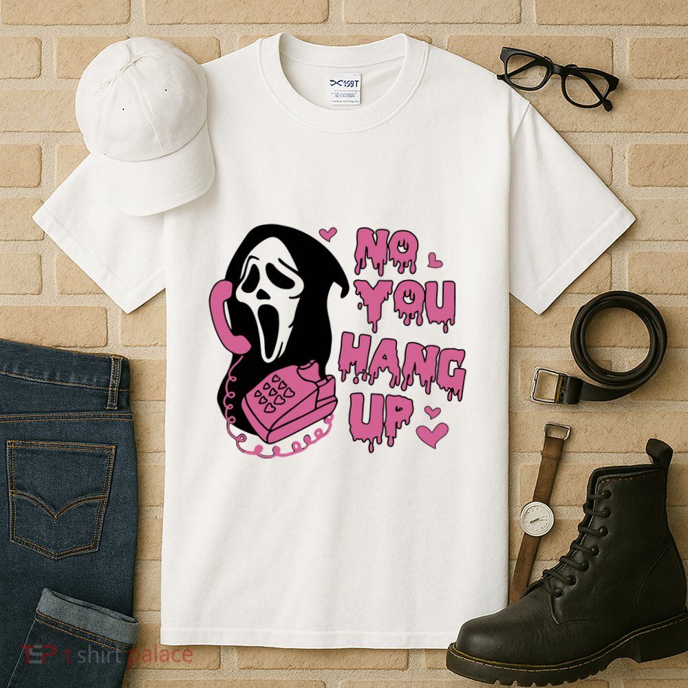 No You Hang Up Tall T-Shirt