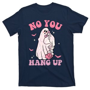 No You Hang Up Spooky Season Retro Halloween Sexy Ghost Girl T-Shirt