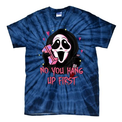 No You Hang Up First Ghost Calling Halloween Tie-Dye T-Shirt