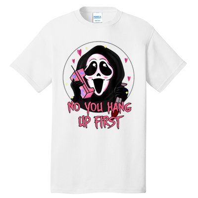 No You Hang Up First Ghost Calling Halloween Tall T-Shirt