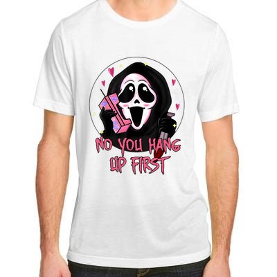 No You Hang Up First Ghost Calling Halloween Adult ChromaSoft Performance T-Shirt