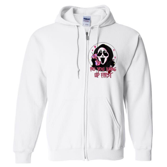 No You Hang Up First Ghost Calling Halloween Full Zip Hoodie