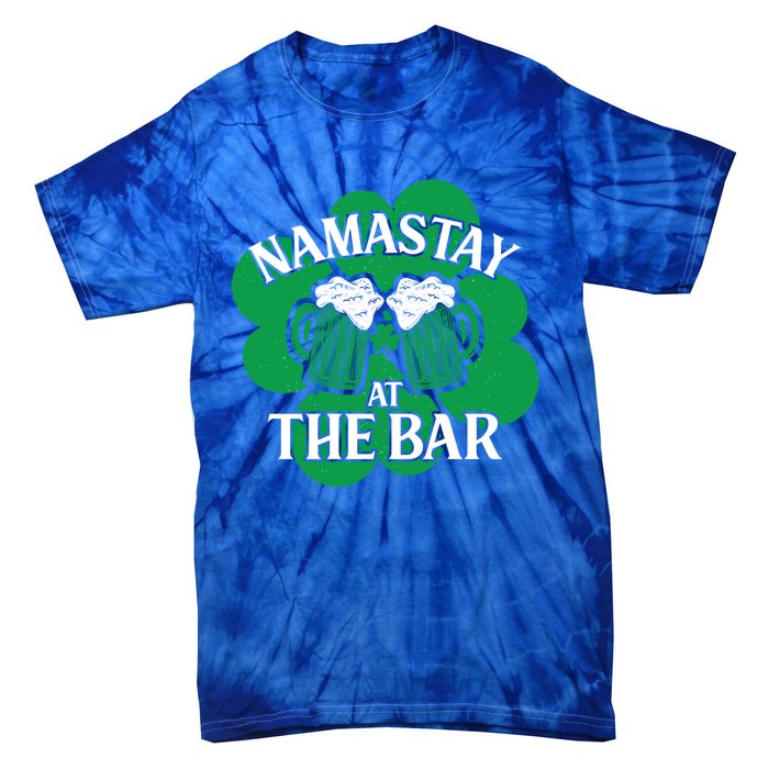 Namastay Yoga Joke Ireland Irish Proud Meaningful Gift Tie-Dye T-Shirt