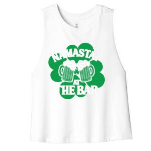 Namastay Yoga Joke Ireland Irish Proud Meaningful Gift Women's Racerback Cropped Tank