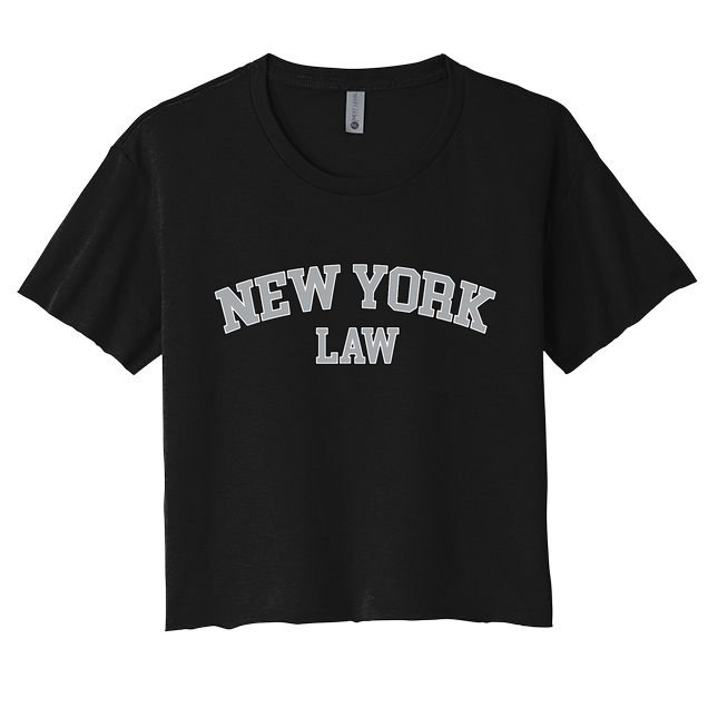 New York Lawyer Attorney Bar Graduate School Law Gift Women's Crop Top Tee