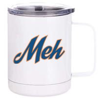 New York Meh 12 oz Stainless Steel Tumbler Cup