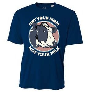 Not Your Mom Not Your Milk Vegan Message Statement Cooling Performance Crew T-Shirt