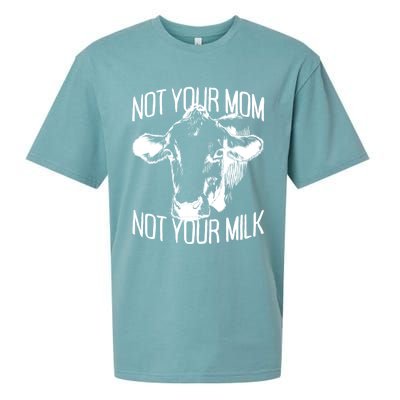 Not Your Mom Not Your Milk Veggie Life Veganism Cow Vegan Meaningful Gift Sueded Cloud Jersey T-Shirt