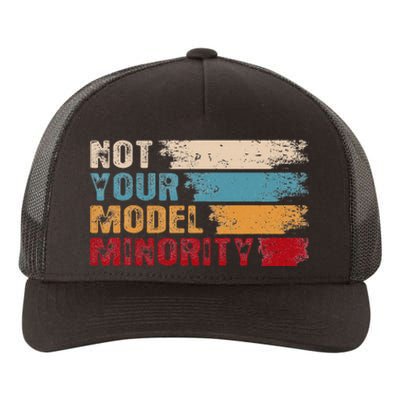 Not Your Model Minority Stop Asian Hate Proud Af To Be Asian Yupoong Adult 5-Panel Trucker Hat