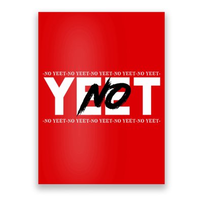 No Yeet Poster