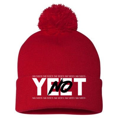 No Yeet Pom Pom 12in Knit Beanie