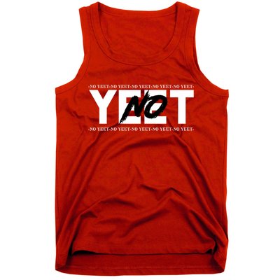 No Yeet Tank Top