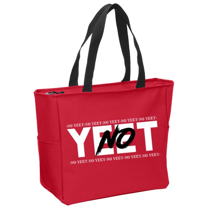 No Yeet Zip Tote Bag