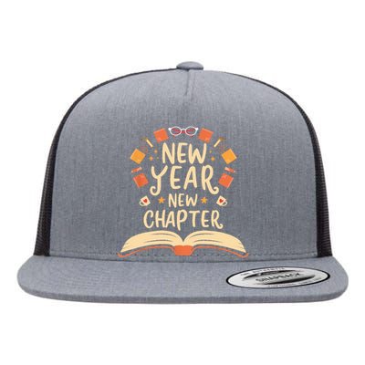 New Year New Chapter Happy New Year 2024 Book Lover Flat Bill Trucker Hat