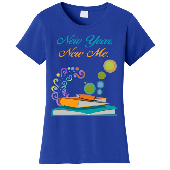 New Year New Me! Great Gift Women's T-Shirt