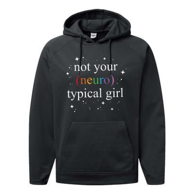 Not Your Neuro Typical Neurotypical Autism Awareness Supporter Performance Fleece Hoodie