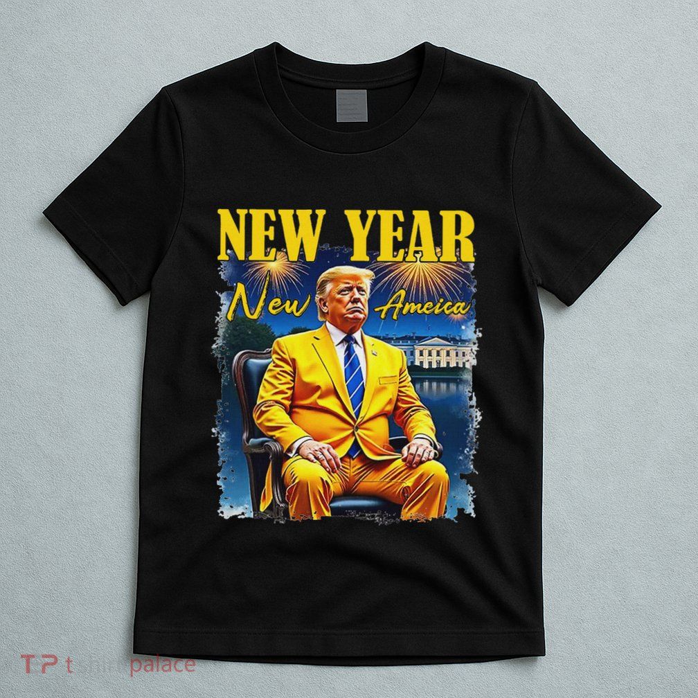 New Year New America Happy New Year Party 2025 Trump T-Shirt