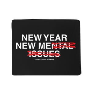 New Year New Me Assholes Live Forever Mousepad