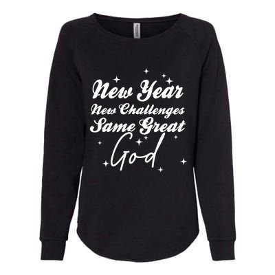 New Year New Challenges Same Great God Christian New Year Womens California Wash Sweatshirt