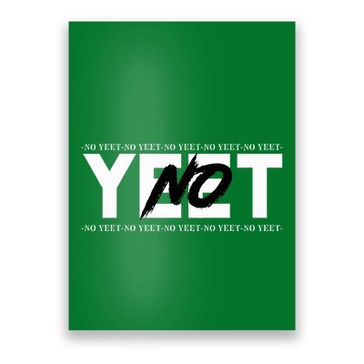 No Yeet Poster