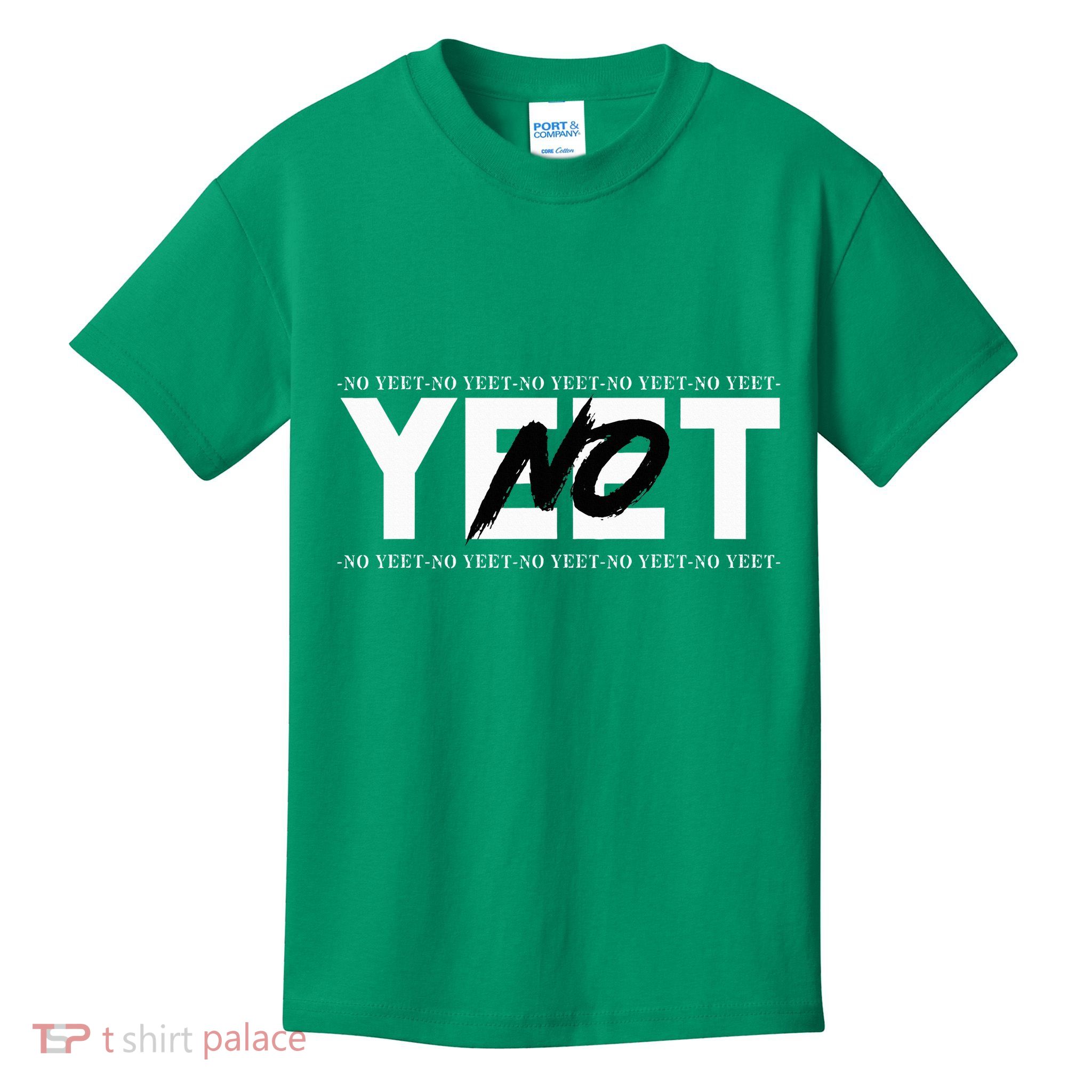 No Yeet Kids T-Shirt