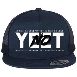 No Yeet Flat Bill Trucker Hat