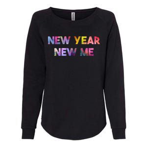 New Year New Me Colorful Gift Womens California Wash Sweatshirt