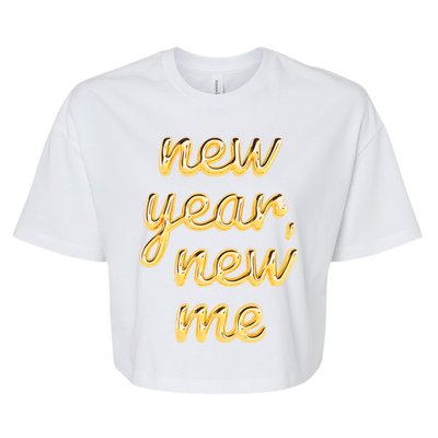 New Year New Me Happy 2024 New Year Resolution Inspirational Cool Gift Bella+Canvas Jersey Crop Tee