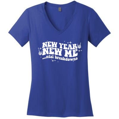 New Year New Me Tal Breakdowns Funny New Years Eve Nye Gift Women's V-Neck T-Shirt