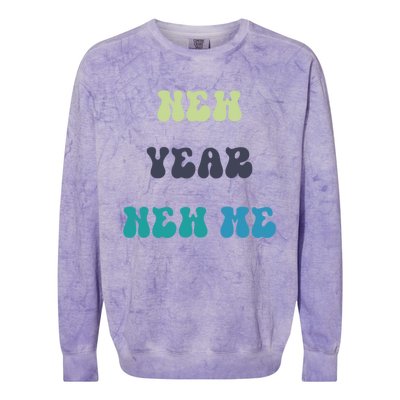 New Year New Me Gift Colorblast Crewneck Sweatshirt