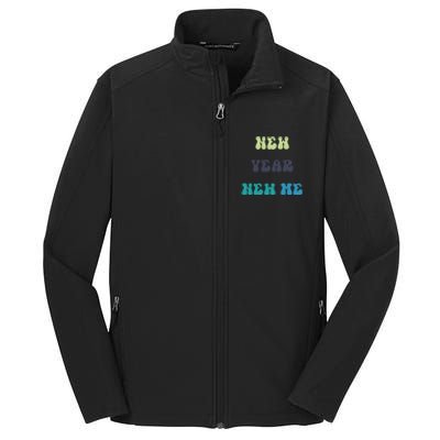 New Year New Me Gift Core Soft Shell Jacket