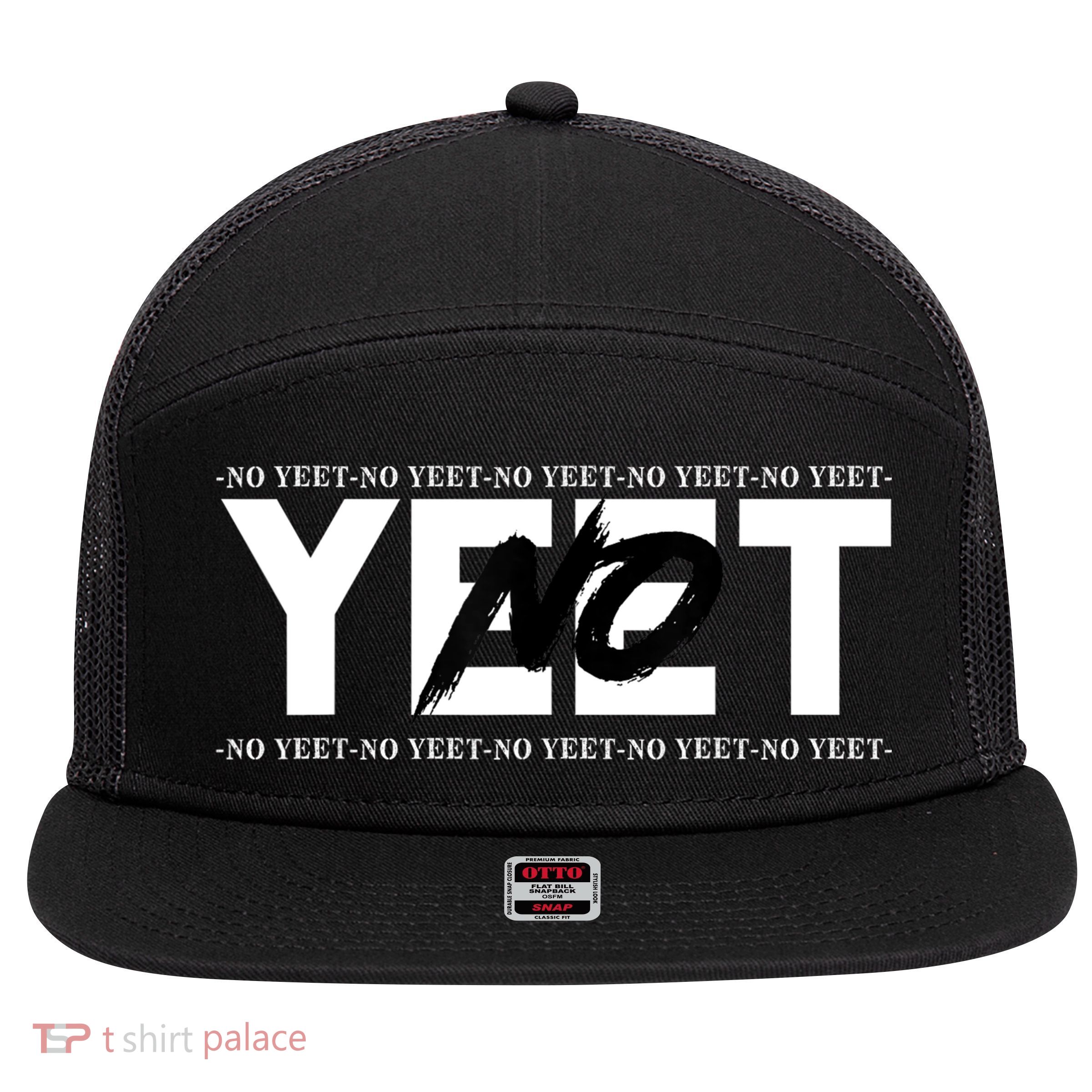 No Yeet 7 Panel Mesh Trucker Snapback Hat