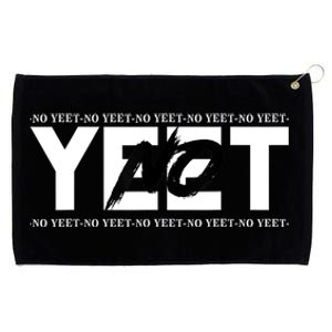 No Yeet Grommeted Golf Towel