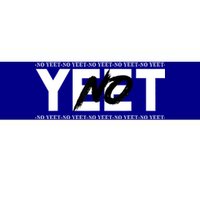 No Yeet Bumper Sticker