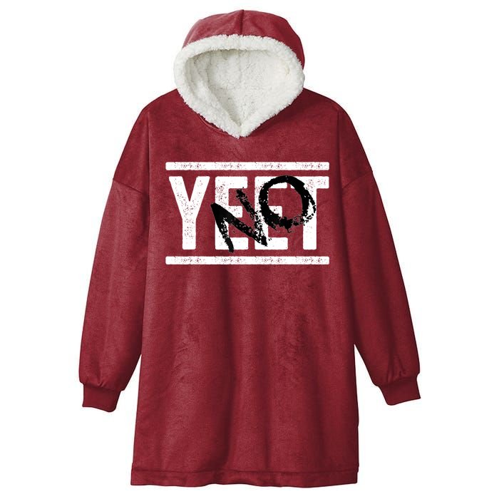 No Yeet Hooded Wearable Blanket
