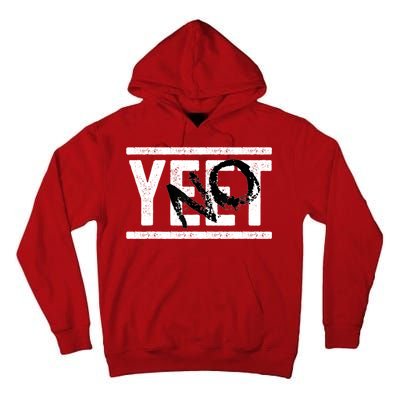No Yeet Tall Hoodie