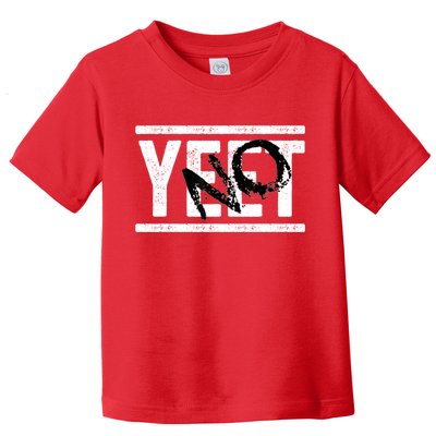 No Yeet Toddler T-Shirt