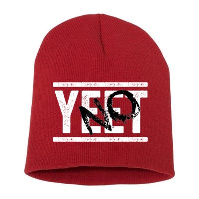 No Yeet Short Acrylic Beanie